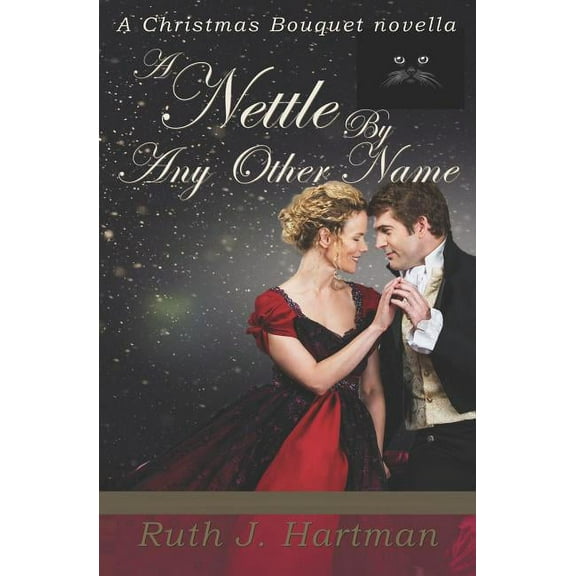 Christmas Bouquet: A Nettle by Any Other Name (Paperback)