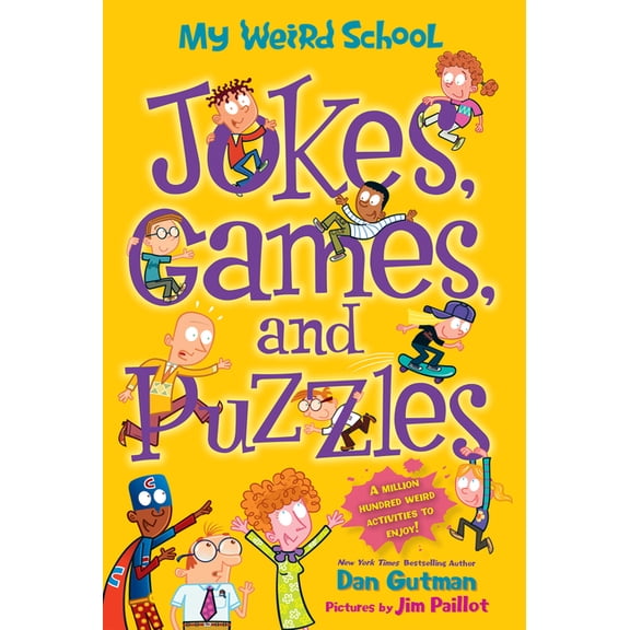 My Weird School My Weird School: Jokes, Games, and Puzzles, (Paperback)