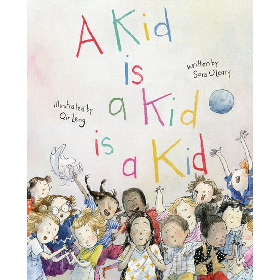 Who We Are A Kid Is a Kid Is a Kid, (Hardcover)