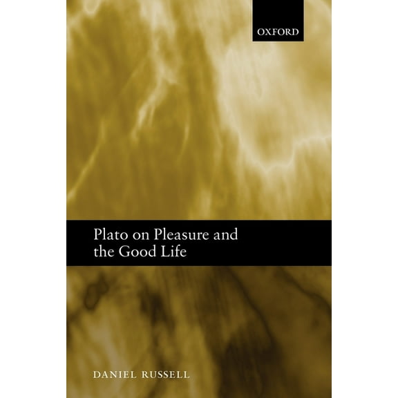 Plato on Pleasure and the Good Life, (Paperback)