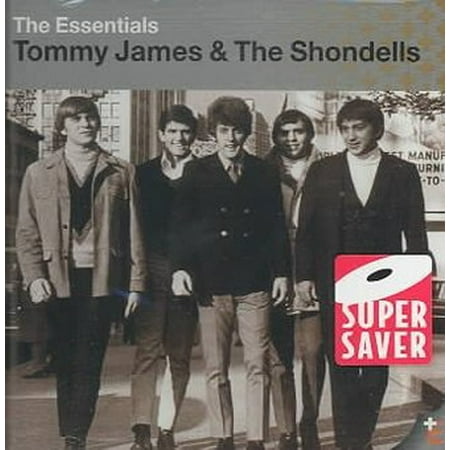 Tommy James & The Shondells - The Essentials: Tommy James & The Shondells (The Best Of Tommy James And The Shondells)