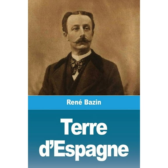 Terre d'Espagne, (Paperback)