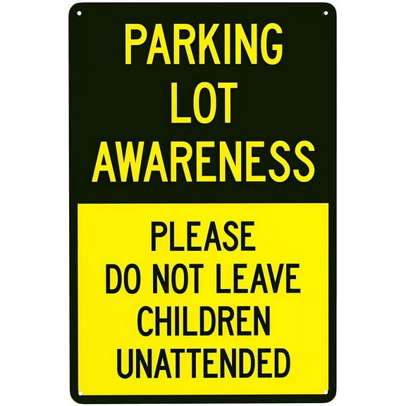 Parking Lot Awareness Please Do Not Leave Children Unattended Warning Sign - 8"x12" Retro Metal Caution Street Tin Sign, Child Safety Decor for Business Home Wall Art