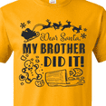 thumbnail image 4 of Inktastic Dear Santa, My Brother Did It Funny Christmas T-Shirt, 4 of 5