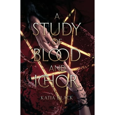 A Study of Blood and Ichor, (Paperback)