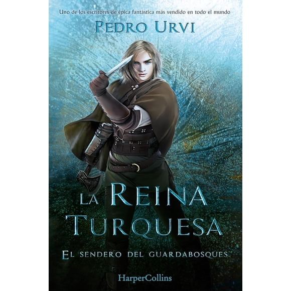 Libro La Reina Turquesa: (el Sendero Del Guardabosques, Libro 8) Tapa Dura, Autor Pedro Urvi, Editorial Harperkids Iberica