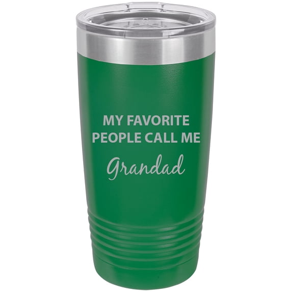 My Favorite People Call Me Grandad Stainless Steel Engraved Insulated Tumbler 20 Oz Travel Coffee Mug, Green