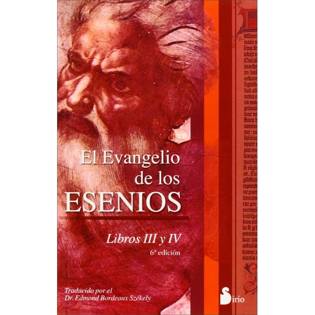 Evangelio De Los Esenios Libros Iii Y Iv
