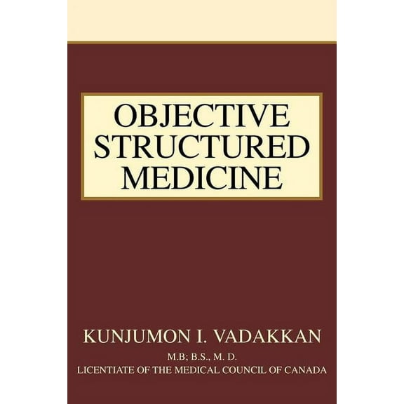 Objective Structured Medicine (Paperback)