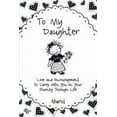 thumbnail image 2 of To My Daughter: Love and Encouragement to Carry with You on Your Journey Through Life (Paperback) by Marci, 2 of 2