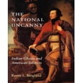 thumbnail image 1 of The National Uncanny: Indian Ghosts and American Subjects, 1 of 2
