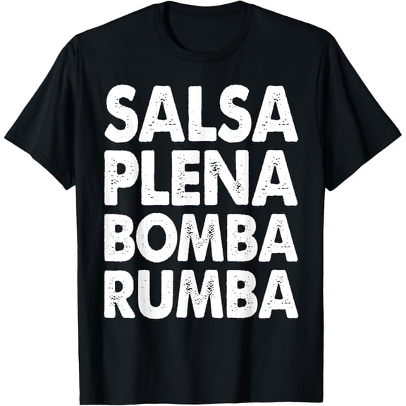 Premium Comfort - Funny Salsa Dance Tee Shirts Women Salsa Plena Bomba Rumba T-Shirt