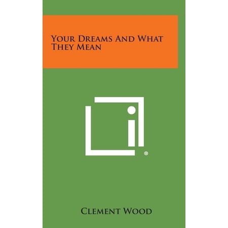 Your Dreams and What They Mean (Hardcover)