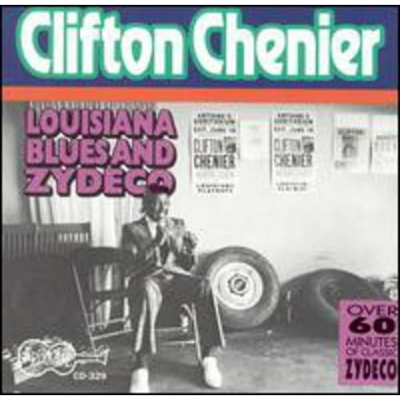 Clifton Chenier - Louisiana Blues & Zydeco - Music & Performance - CD
