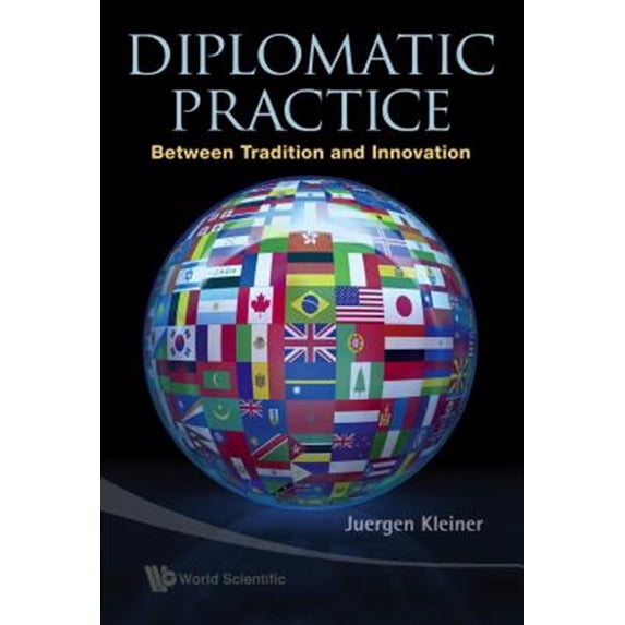 Pre-Owned Diplomatic Practice: Between Tradition and Innovation (Hardcover)