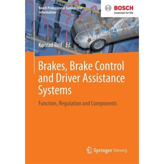Pre-Owned Bosch Professional Automotive Information: Brakes, Brake Control and Driver Assistance Systems: Function, Regulation and Components (Paperback)