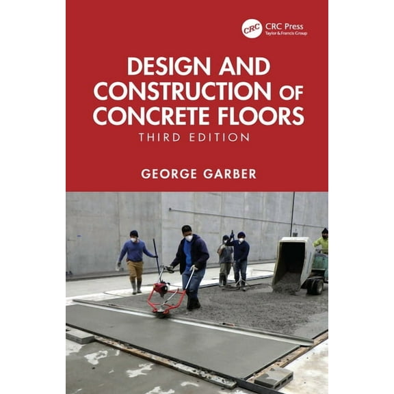 Design and Construction of Concrete Floors, (Hardcover)