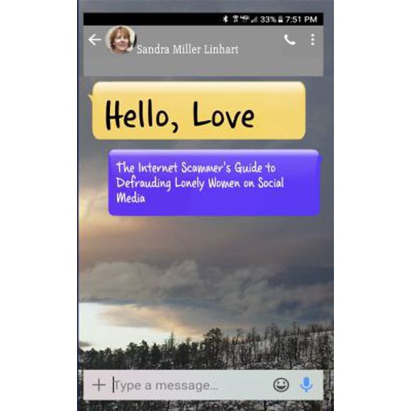 Pre-Owned Hello, Love: The Internet Scammer's Guide to Defrauding Lonely Women on Social Media (Paperback) 1938505247 9781938505249
