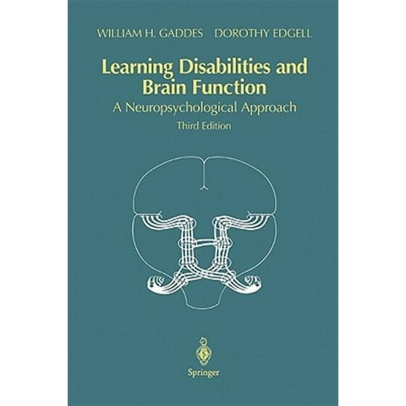 Learning Disabilities and Brain Function: A Neuropsychological Approach (Paperback)