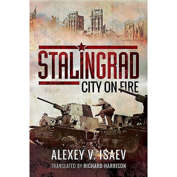 Stalingrad: City on Fire (Hardcover)