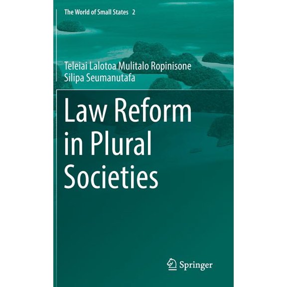World of Small States Law Reform in Plural Societies, Book 2, (Hardcover)
