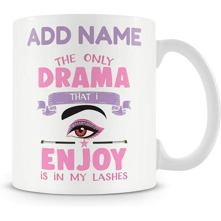 

Novelty Gift for Beauticians - The Only Drama That I Enjoy is in My Lashes - Personalised Mug