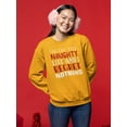 thumbnail image 2 of I'm On The Naughty List Sweatshirt Women -Smartprints Designs, Female 3X-Large, 2 of 4
