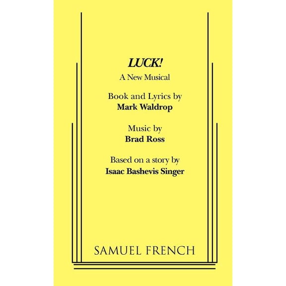 Luck! a New Musical, (Paperback)