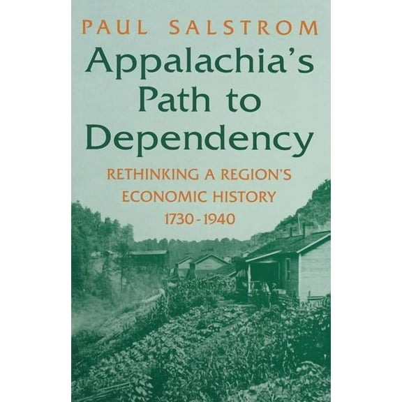 Appalachia's Path to Depend-Pa, (Paperback)