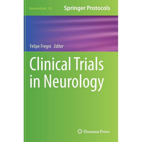 Neuromethods Clinical Trials in Neurology, Book 138, (Hardcover)