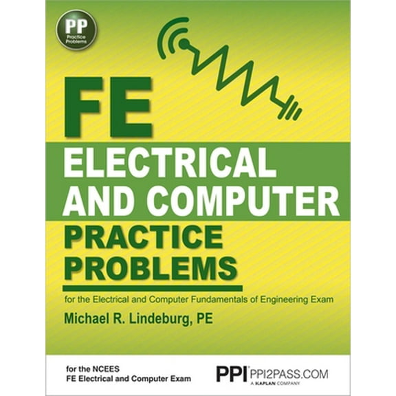 Pre-Owned Ppi Fe Electrical and Computer Practice Problems - Comprehensive Practice for the Fe Electrical and (Paperback) by Michael R Lindeburg