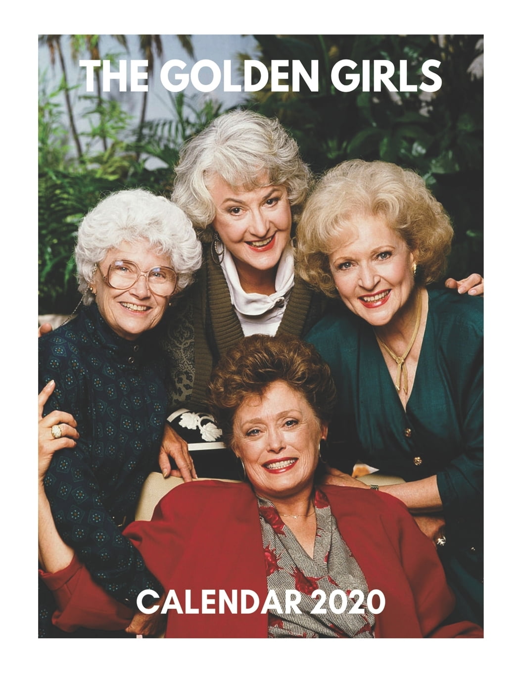 The Golden Girls Calendar 2020 Golden Girls Calendar, Golden Girls