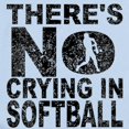 thumbnail image 2 of CafePress - There's No Crying In Softball Body Suit - Baby Light Bodysuit, Size Newborn - 24 Months, 2 of 4