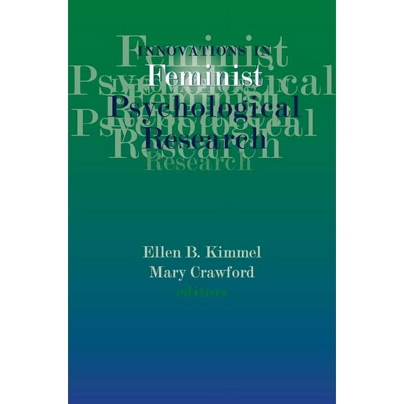 Psychology of Women Quarterly Innovations in Feminist Psychological Research, Book 23, (Paperback)