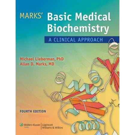 Marks' Basic Medical Biochemistry: A Clinical Approach