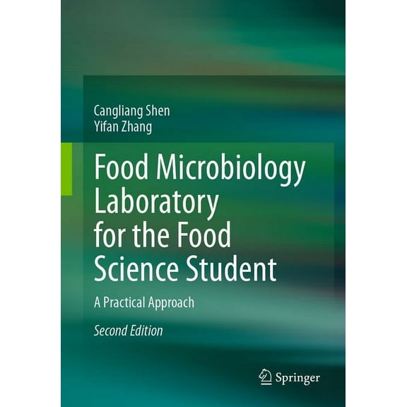 Food Microbiology Laboratory for the Food Science Student: A Practical Approach, (Paperback)