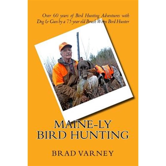 Pre-Owned Maine-ly Bird Hunting Paperback