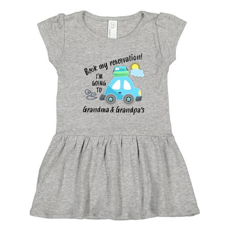 

Inktastic Book My Reservation! I m Going to Grandma and Grandpa s Gift Toddler Girl Dress