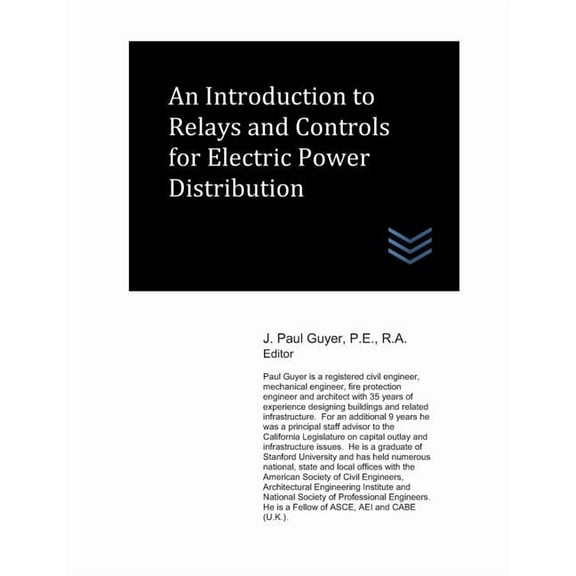 Electric Power Generation and Distribution: An Introduction to Relays and Controls for Electric Power Distribution (Paperback)