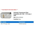 thumbnail image 2 of Automatic Transmission Filter - Compatible with 1968 - 1970 Jeep J-3600 1969, 2 of 2
