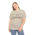 thumbnail image 4 of Be Extraordinary Unisex Heavy Cotton Tee, 4 of 4