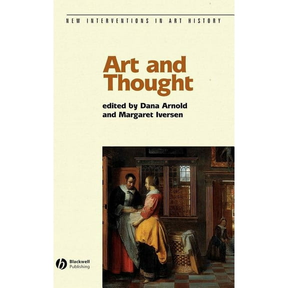 New Interventions in Art History Art and Thought, Book 23, (Hardcover)