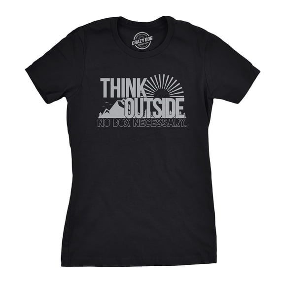Womens Think Outside No Box Necessary Funny Cool Camping Graphic Funny T Shirt Womens Graphic Tees
