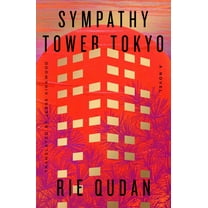 Sympathy Tower Tokyo: A Novel (Hardcover)