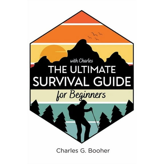 The Ultimate Survival Guide for Beginners, (Paperback)