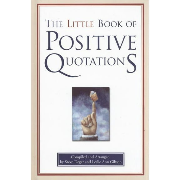 The Little Book of Positive Quotations (Hardcover)