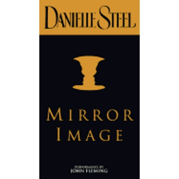 Pre-Owned Mirror Image (Audiobook 9780553479324) by Danielle Steel, John Fleming