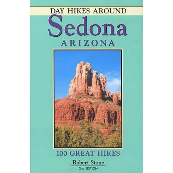 Day Hikes Around Sedona, Arizona: 9781573420495