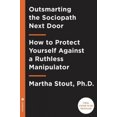 thumbnail image 4 of Outsmarting the Sociopath Next Door: How to Protect... HARDCOVER 2020, 4 of 5