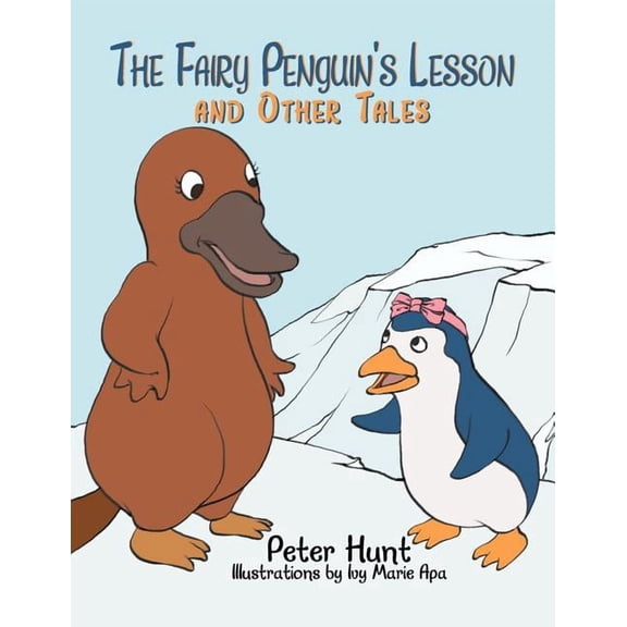 The Fairy Penguin's Lesson and Other Tales, (Paperback)